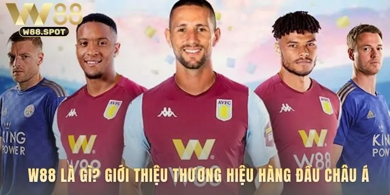 W88 cùng dấu ấn giải trí trực tuyến tại Châu Á